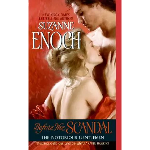 Before the Scandal: The Notorious Gentlemen