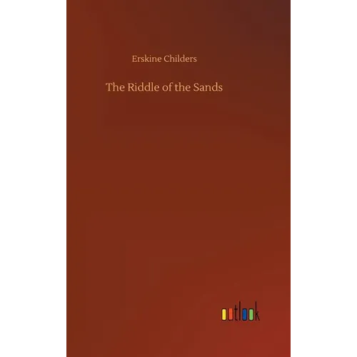 The Riddle of the Sands