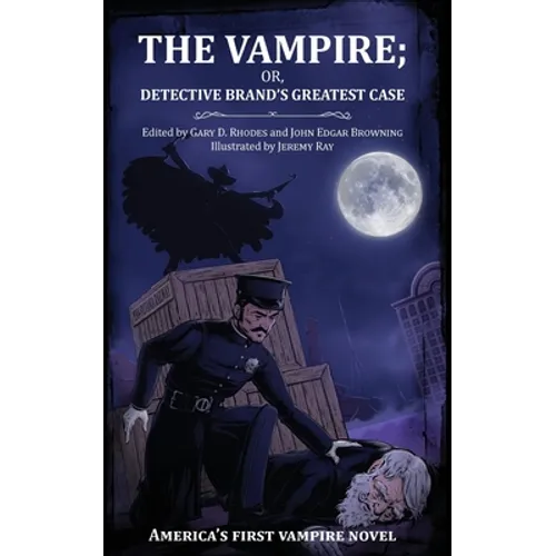 The Vampire; or, Detective Brand's Greatest Case