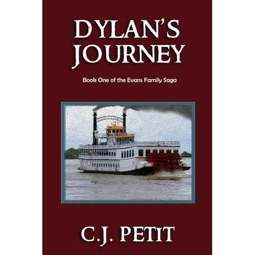 Dylan's Journey: Book One of the Evans Family Saga