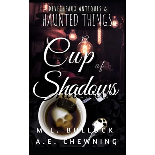 A Cup of Shadows