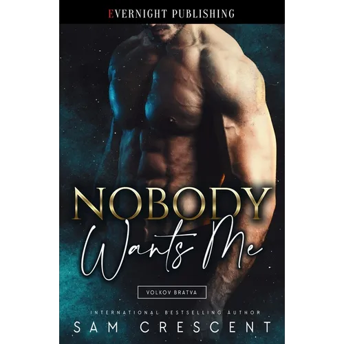 Nobody Wants Me