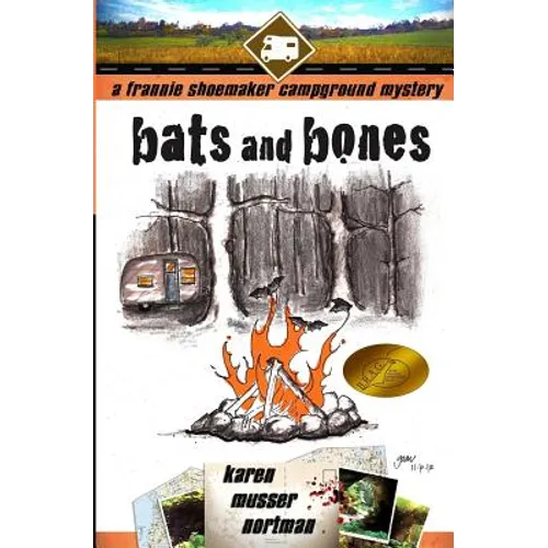 Bats and Bones: The Frannie Shoemaker Campground Mysteries