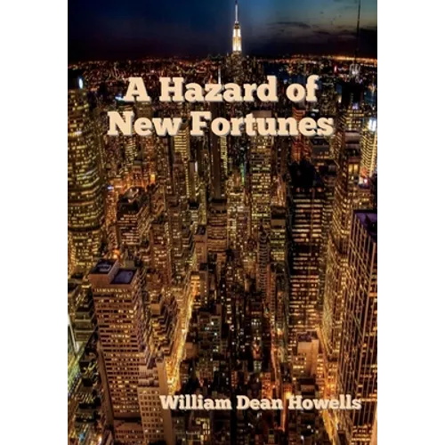 A Hazard of New Fortunes