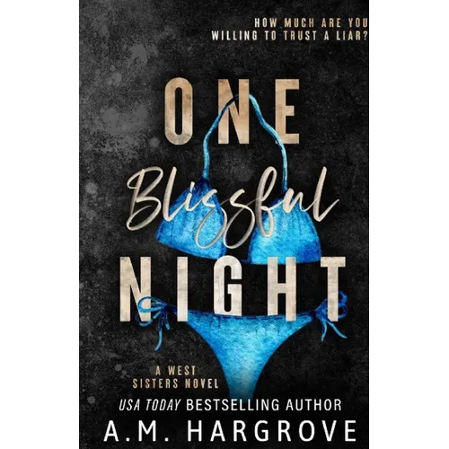One Blissful Night: A Stand Alone, Second Chance, Enemies To Lovers Romance