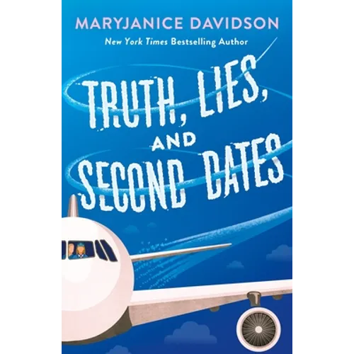 Truth, Lies, and Second Dates