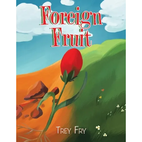 Foreign Fruit