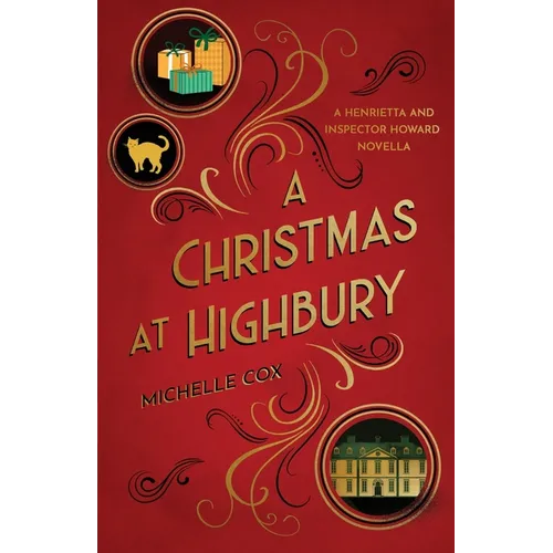 A Christmas at Highbury: A Henrietta and Inspector Howard novella