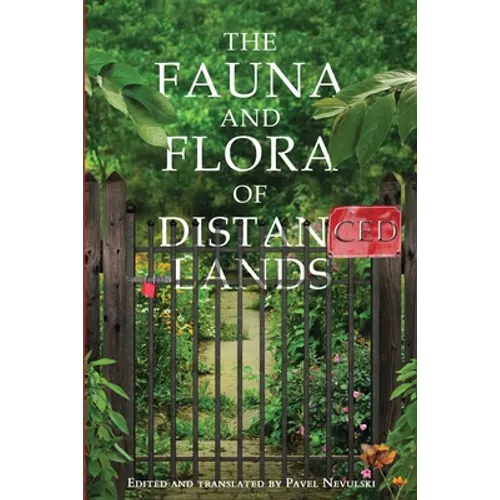 The Fauna and Flora of Distanced Lands