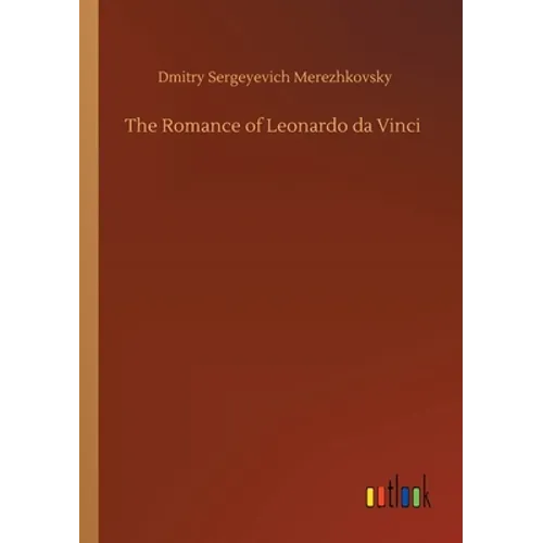 The Romance of Leonardo da Vinci