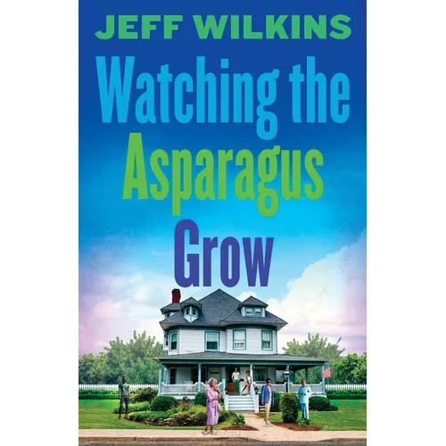 Watching The Asparagus Grow
