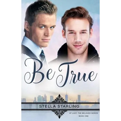Be True