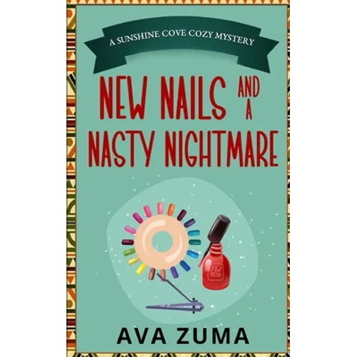 New Nails and a Nasty Nightmare