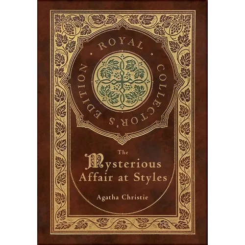 The Mysterious Affair at Styles (Royal Collector's Edition) (Case Laminate Hardcover with Jacket)