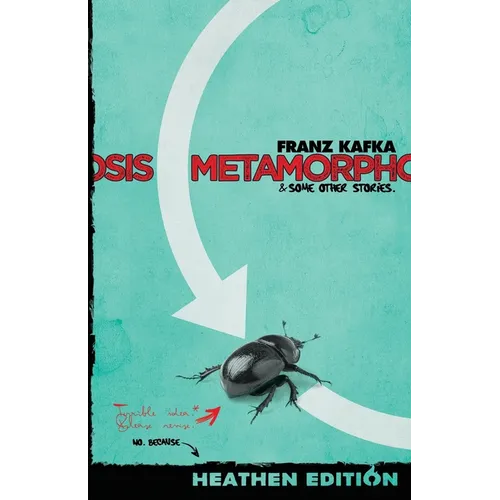 Metamorphosis & Some Other Stories. (Heathen Edition)