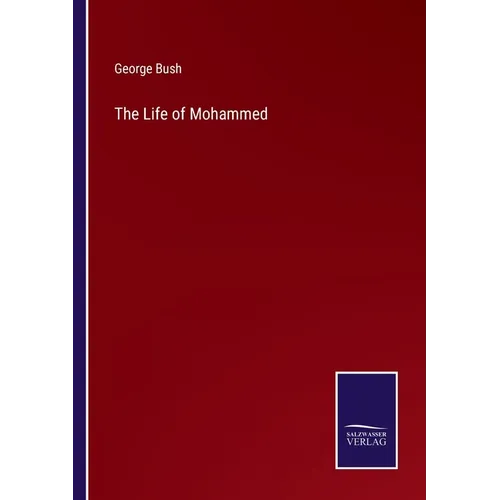 The Life of Mohammed