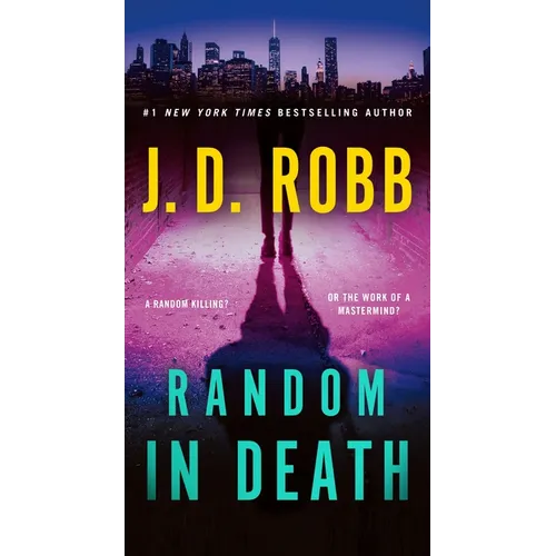 Random in Death: An Eve Dallas Novel