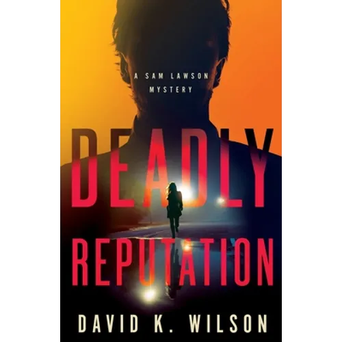 Deadly Reputation