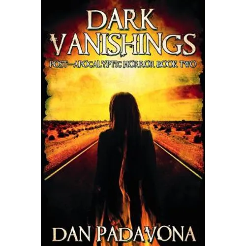 Dark Vanishings 2: Post-Apocalyptic Horror