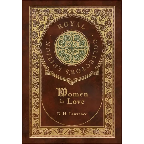 Women in Love (Royal Collector's Edition) (Case Laminate Hardcover with Jacket)