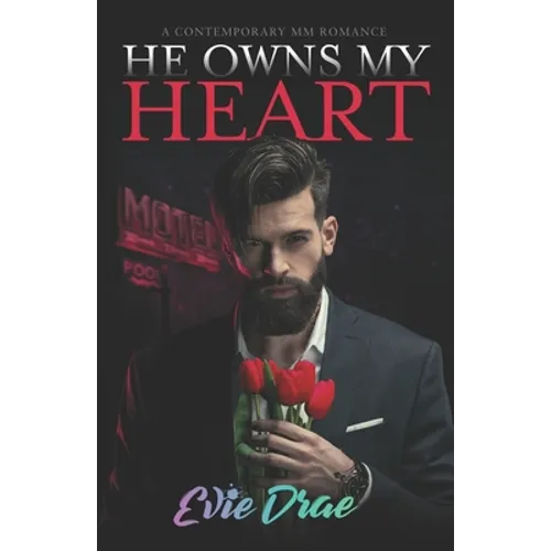 He Owns My Heart: A Contemporary MM Romance