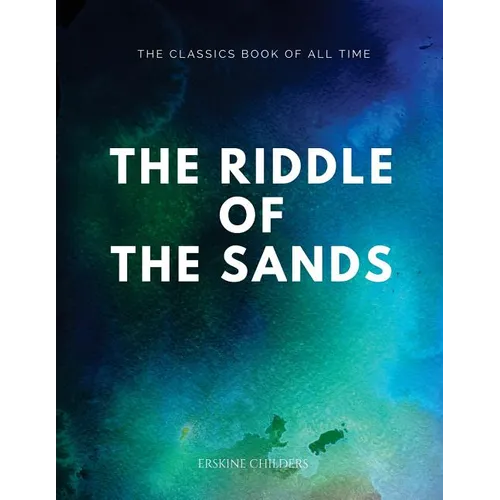 The Riddle of the Sands