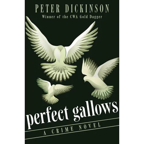 Perfect Gallows: A Crime Novel