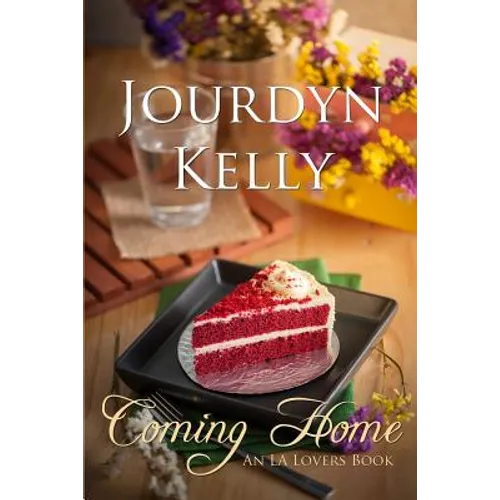 Coming Home: An LA Lovers Book