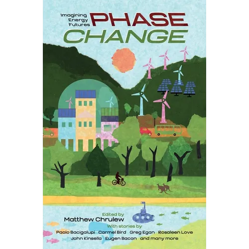 Phase Change: Imagining Energy Futures
