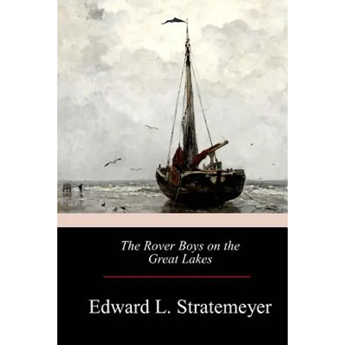 The Rover Boys on the Great Lakes