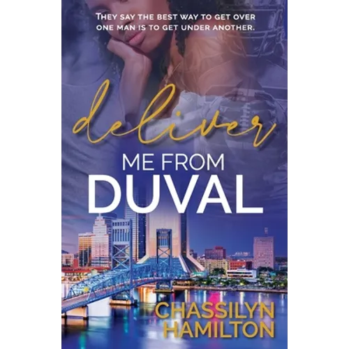 Deliver Me from Duval