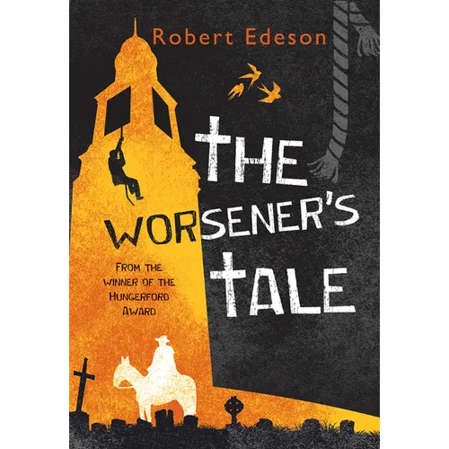 The Worsener's Tale
