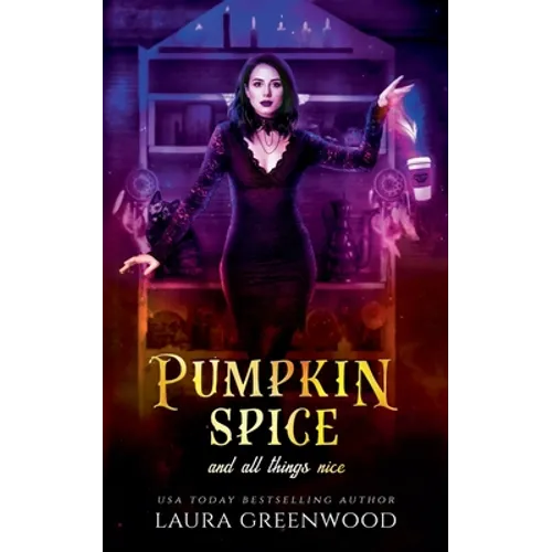 Pumpkin Spice And All Things Nice