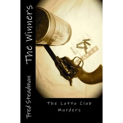 The Winners: The Lotto Club Murders