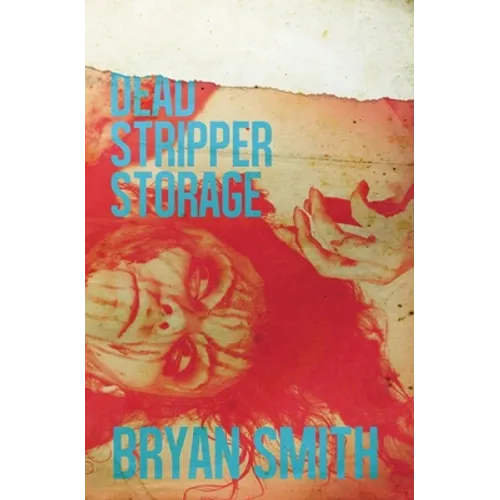 Dead Stripper Storage