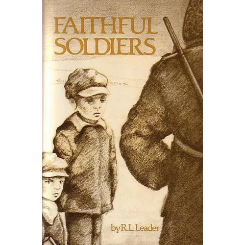 Faithful Soldiers
