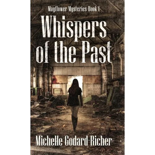 Whispers of the Past