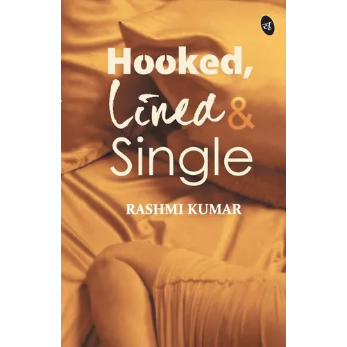Hooked, Lined & Single
