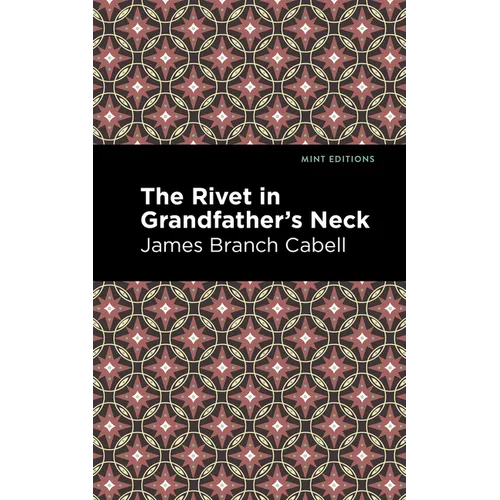 The Rivet in Grandfather's Neck: A Comedy of Limitations