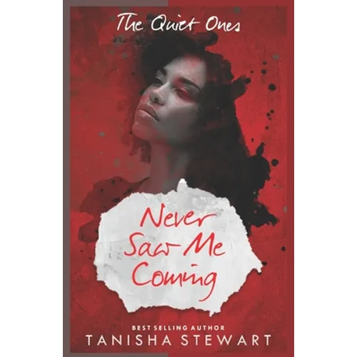 Never Saw Me Coming: A Psychological Thriller