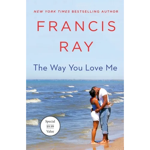 The Way You Love Me: A Grayson Friends Novel
