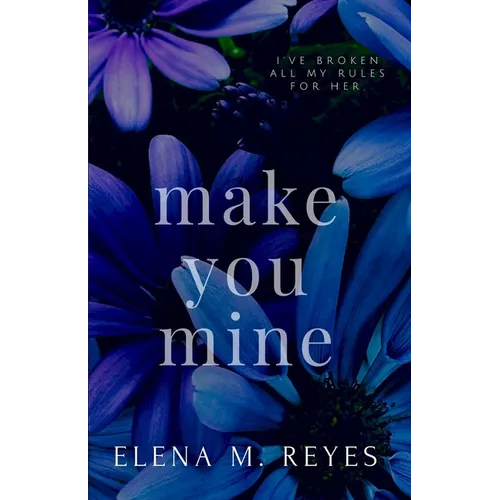 Make You Mine