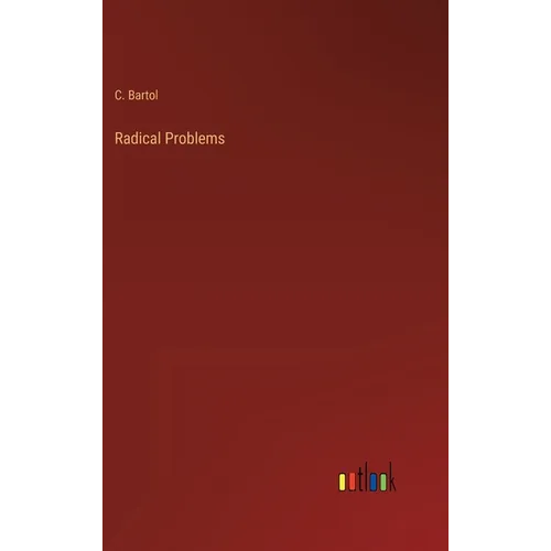 Radical Problems