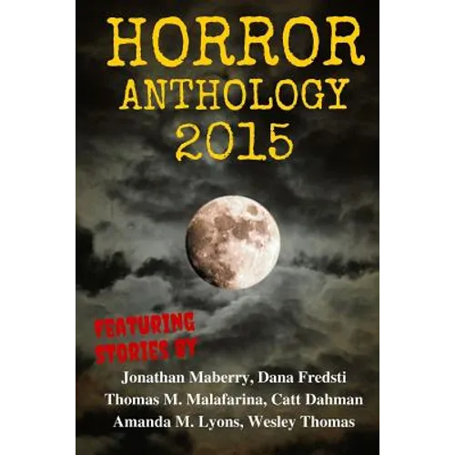 Horror Anthology 2015