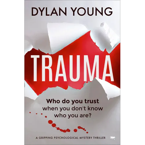 Trauma: A Gripping Psychological Mystery Thriller