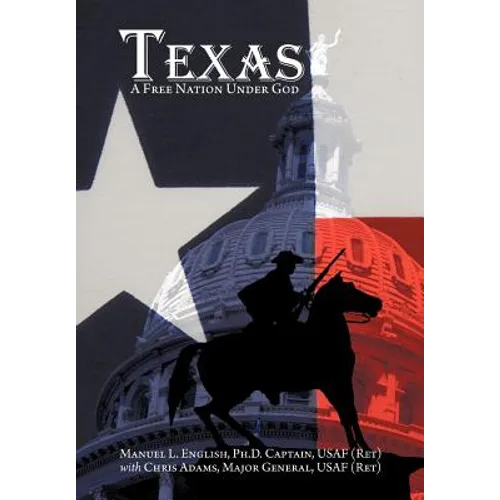 Texas: A Free Nation Under God