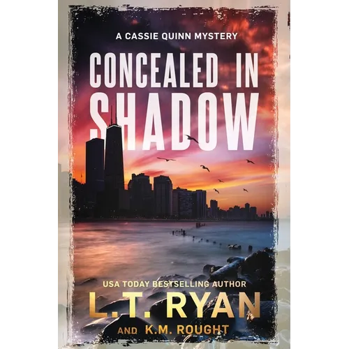 Concealed in Shadow: A Cassie Quinn Mystery