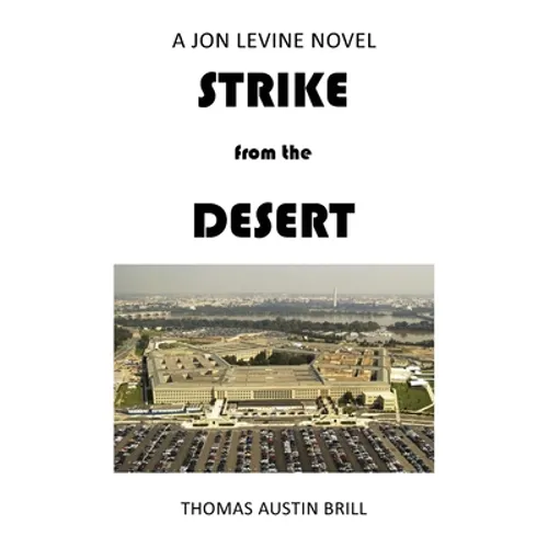 STRIKE from the DESERT: A Jon Levine Novel