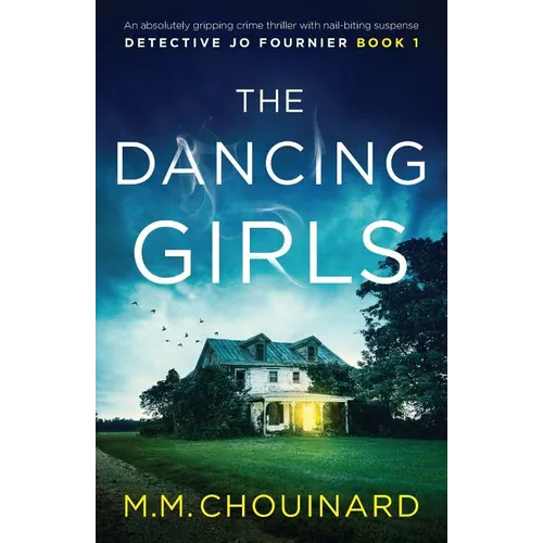 The Dancing Girls: An absolutely gripping crime thriller with nail-biting suspense