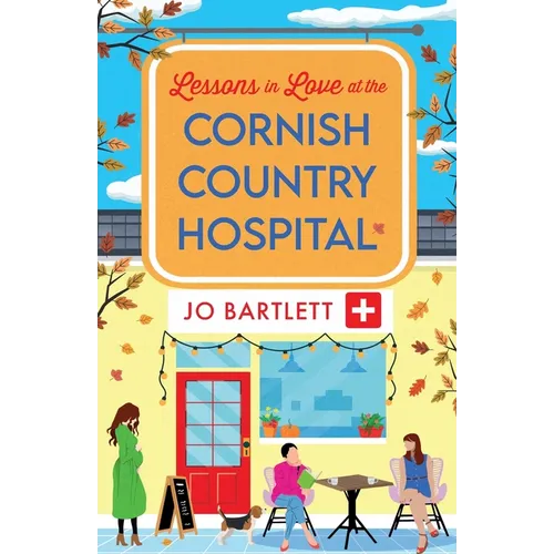 Lessons in Love at the Cornish Country Hospital